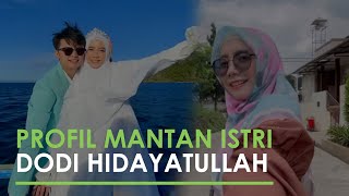 Profil Auliya Fadlilah Dokter Cantik Mantan Istri Dodi Hidayatullah, Cerai setelah 11 Tahun Nikah