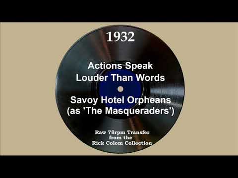 1932 Savoy Hotel Orpheans (as ‘The Masqueraders’) - Actions Speak Louder Than Words (Al Bowlly, voc)