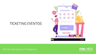 Organización de eventos: Gestión de Ticketing Organización de eventos: Gestión de Ticketing