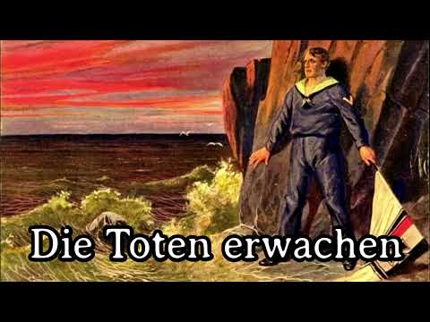 Die Toten erwachen / Wenn hoch vom Himmelsbogen [Sad German Sailor´s Song][+ English Translation]