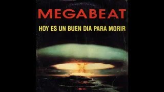 Megabeat - Hoy es un buen día para morir (vinyl sound)