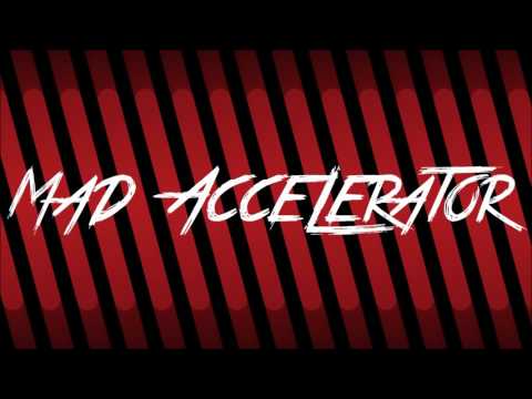 Mad Accelerator - Indoctrinatie Proces