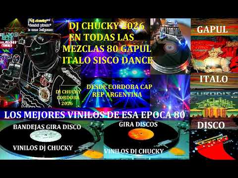 DJ CHUCKY CBA SUPER MIX REMIX ITALO GAPUL DISCO 80 HOY 14 04 2026 MEZCLAS DANY JESUS