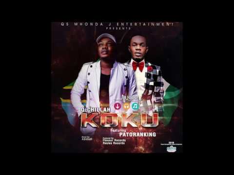 Q CHILLAH FT PATORANKING _ KOKU (Official music audio Mixed by Abydad)
