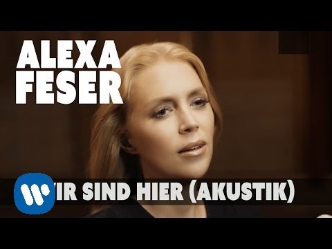 Alexa Feser - Wir sind hier (Akustik Piano Clip)