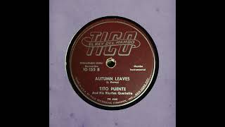Tito Puente And His Rhythm Quartette – Autumn Leaves