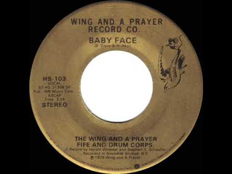 1976 HITS ARCHIVE: Baby Face - The Wing And A Prayer Fife And Drum Corps. (stereo 45 single version)