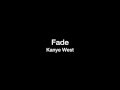 Kanye West - Fade Lyrics Video Kanye West - Fade Lyrics Video