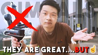 Gimbals.....Why I Seldom Use Them Now?