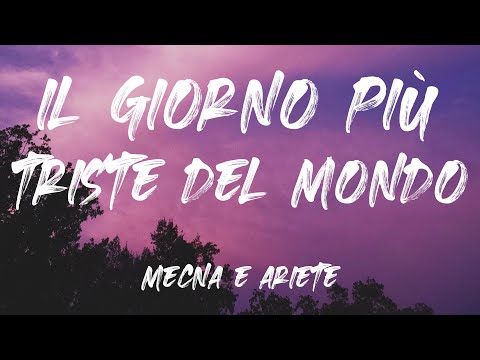 Il Giorno Più Triste Del Mondo - Sick Luke feat. Ariete & Mecna