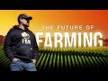 The NEXT GENERATION Of Family Farming Millennial Farmer