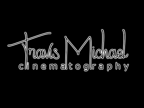 Travis Michael Cinematography video.