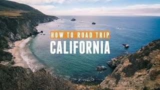 How To Road Trip California, Be Cheap, And Still Have A Good Time