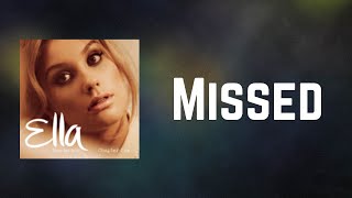 Ella Henderson - Missed (Lyrics)