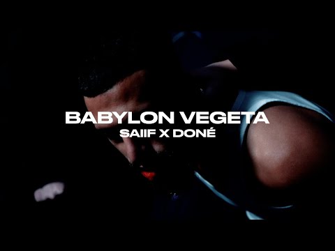 SAIIF X DONÈ - BABYLON VEGETA