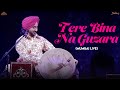 Tere Bina Na Guzara Mumbai Live Satinder Sartaaj Live In Concert 2025
