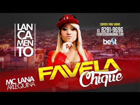 Lana Arlequina - Favela Chique (Oficial Áudio)