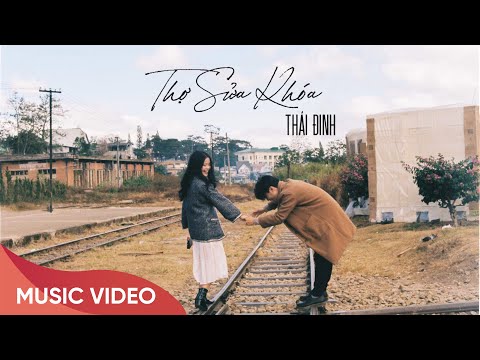 Thợ Sửa Khóa | Thái Đinh | Official MV | 2020