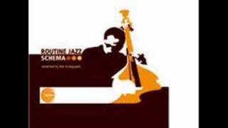 Routine Jazz Schema selected by Kei Kobayashi - 04 So Tired