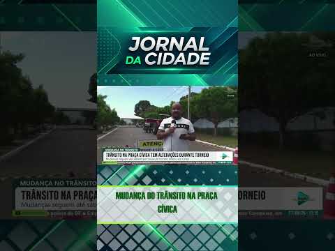 🚧 MUDANÇAS NO TRÂNSITO DA PRAÇA CÍVICA EXIGEM ATENÇÃO DE MOTORISTAS