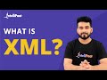 What Is XML | Learn XML For Beginners  | XML Explained | XML | Intellipaat