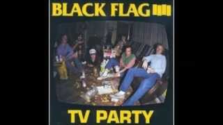 Black Flag - TV Party (1982) [FULL EP]
