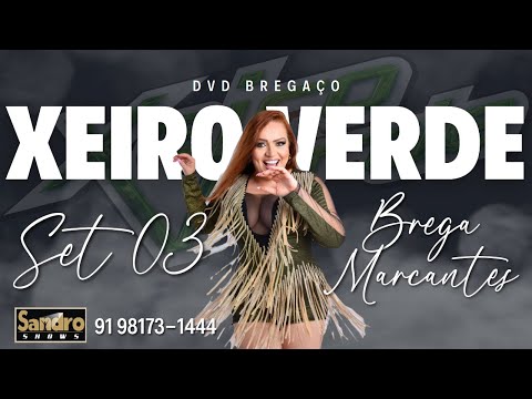 BREGAÇO DVD XEIRO VERDE  SET 3 MARCANTES