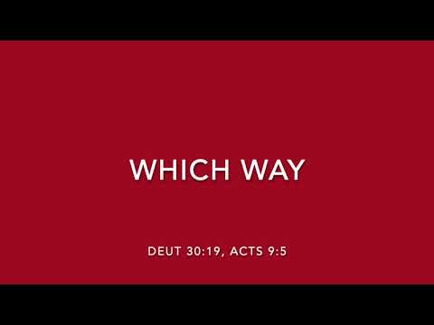 WHICH WAY - SONGS OF REDEMPTION AND SANCTIFICATION