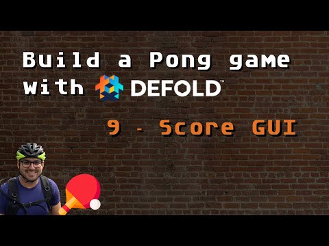 9. Build a Pong game with Defold - Score GUI