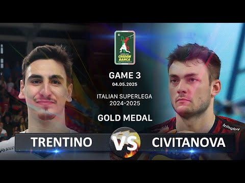 Gold Medal Matches of Italian Volleyball SuperLega 2024/2025 | Trentino vs Civitanova