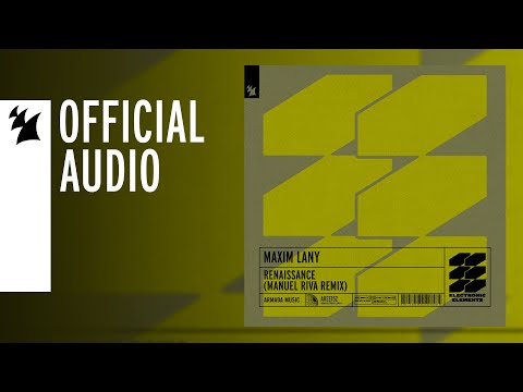 Maxim Lany - Renaissance (Manuel Riva Remix)