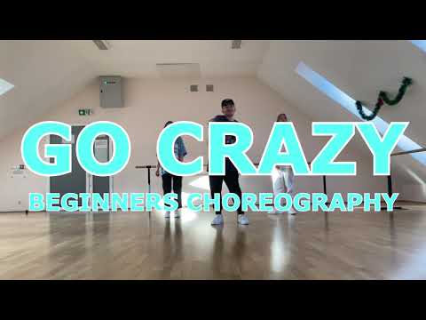 GO CRAZY - Chris Brown, Young Thug | BEGINNERS CHOREOGRAPHY 2021