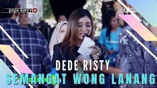 Download lagu SEMANGAT WONG LANANG Voc DEDE RISTY I LIVE MUSIC “ DEDE RISTY “ GANJENE PANTURA I mp3