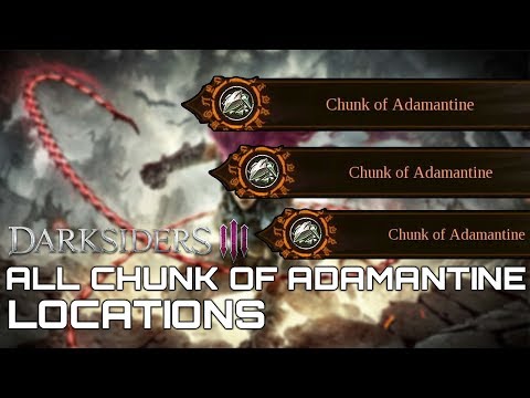 Darksiders 3 ALL CHUNK OF ADAMANTINE LOCATIONS (+10 WEAPON)