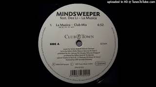 Mindsweeper Feat Dea Li - La Musica (Club Mix). 1999