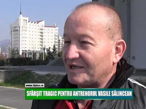 SFÂRȘIT TRAGIC PENTRU ANTRENORUL VASILE SĂLINCEAN