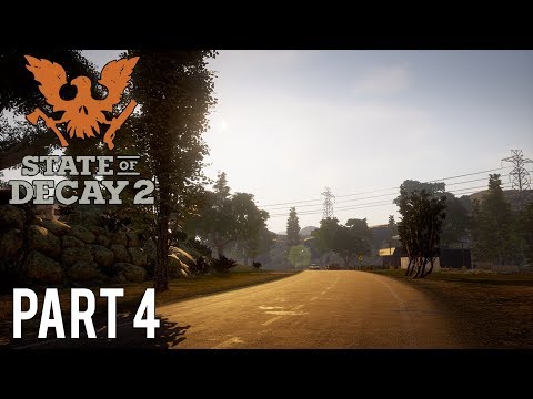 State of Decay 2 | Walkthrough Gameplay | Part 4 | We Have a Vehicle! | Xbox One