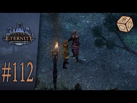 The man with the broken wand - Let's Play Pillars of Eternity: The White March #112