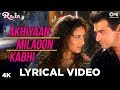 Akhiyaan Milaoon Kabhi Lyrical Raja Sanjay Kapoor Madhuri Dixit Alka Yagnik Udit Narayan