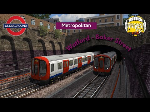 Train Simulator 2022: Watford - Baker Street | Metropolitan Line