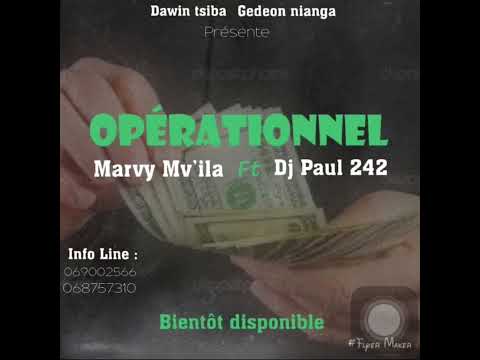 Marvy M'vila Ft DJ Paul 242 - opérationnel