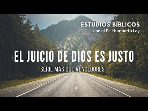 MQV CAPÍTULO 4 - EL JUICIO DE DIOS ES JUSTO
