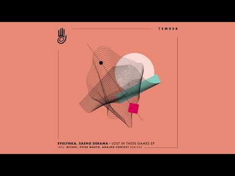 Evelynka, Sasho Derama -  Lost In These Games