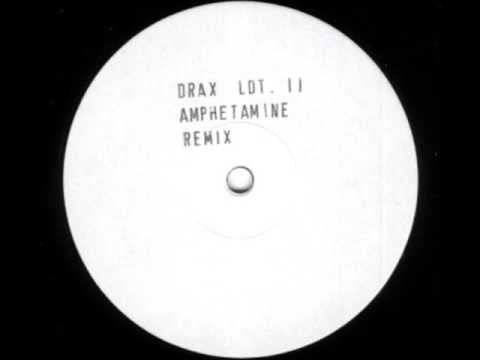 Drax Ltd II - B - Amphetamine (Gecko Remix)