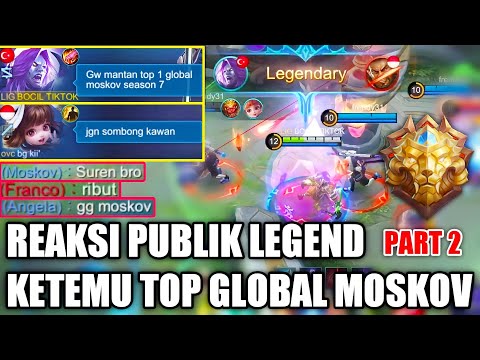 PRANK TOP GLOBAL MOSKOV SOMBONG PART 2, AWALNYA DIREMEHKAN, AKHIRNYA DI PUJI - MOBILE LEGENDS