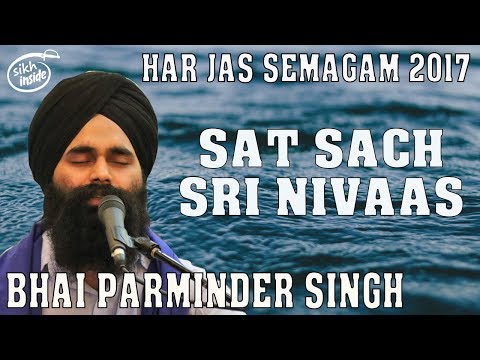 Sat Sach Sri Nivaas | Bhai Parminder Singh Australia | Har Jas Semagam 2017 | Malaysia