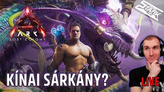 KÍNAI SÁRKÁNY? Aureliax Befogása - ARK Lost Colony #3 - Stark LIVE