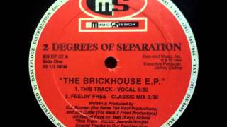 2 Degrees Of Separation ‎- Feelin' Free (Classic Mix)