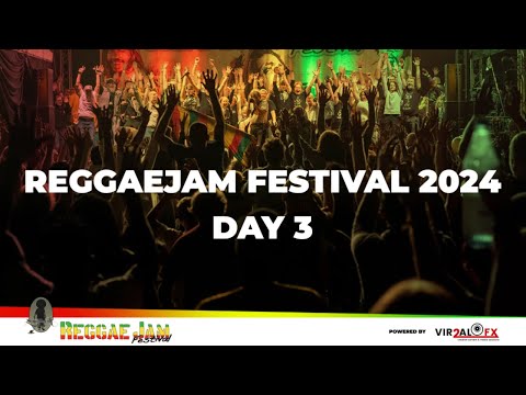 Reggaejam 2024 - Day 3