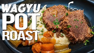 WAGYU POT ROAST (NOT YOUR GRANDMOTHER&#39;S RECIPE!) | SAM THE COOKING GUY
